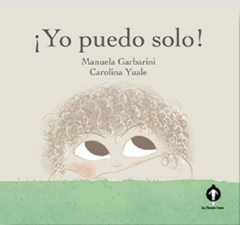 ¡Yo puedo solo! - Manuela Garbarini