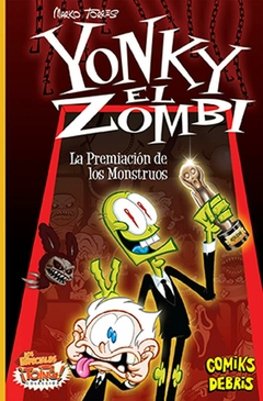 Yonky el zombi, la premiación de los monstruos - Marko Torres