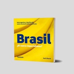 Brasil ¿El nuevo imperialismo?
