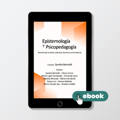 Epistemología y Psicopedagogía. Revisitando nuestras prácticas docentes