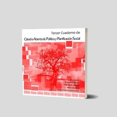 Tercer Cuaderno de Cátedra Abierta de Política y Planificación Social