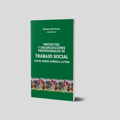 Proyectos y organizaciones profesionales de trabajo social