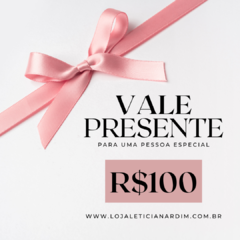 Vale Presente - R$100,00