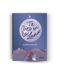 Te veo en la luna - Verónica Sukaczer, Carolina Peralta