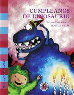 Cumpleaños de dinosaurio - Mónica Weiss