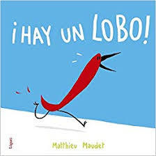 ¡Hay un lobo! - Matthieu Maudet