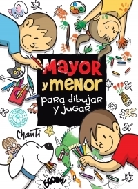 Mayor y menor para dibujar y jugar - Chanti