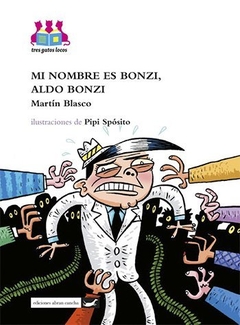 Mi nombre es Bonzi, Aldo Bonzi - Martín Blasco