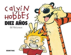 Calvin y Hobbes: Diez años - Bill Watterson