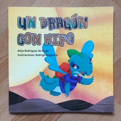 Un dragón con hipo - Alejo Rodríguez De Fraga - Rodrigo Folgueira