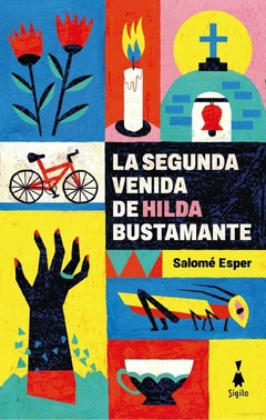 La segunda venida de Hilda Bustamante - Salomé Esper