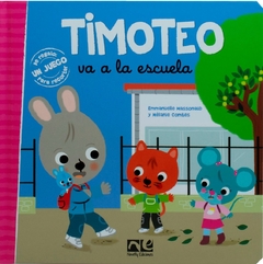 Timoteo va a la escuela - E. Massonaud - M. Combes