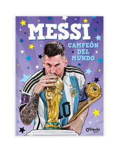 Messi: Campeón del mundo