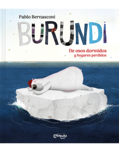 Burundi: De osos dormidos y hogares perdidos - Pablo Bernasconi