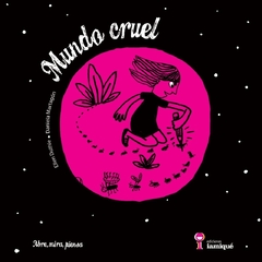 Mundo cruel - Ellen Duthie - Daniela Martagón