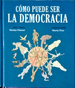 Cómo puede ser la democracia - Equipo Plantel, Marta Pina