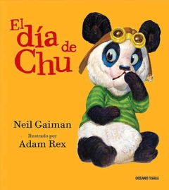 El día de Chu - Neil Gaiman - Adam Rex