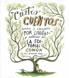Cuatro cuentos (edición especial) - Liniers