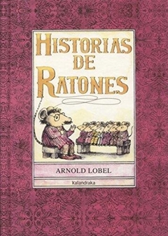 Historias de Ratones - Arnold Lobel