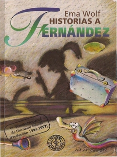 Historias a Fernández - Ema Wolf