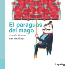 El paraguas del mago - Graciela Montes