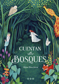 Cuentan los bosques - Helena Pérez García