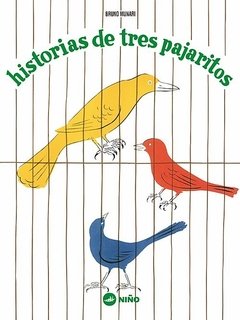 Historias de tres pajaritos - Bruno Munari