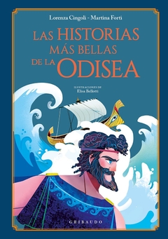 Las historias más bellas de la Odisea - Lorenza Cingoli, Martina Forti