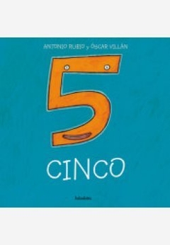 Cinco - Antonio Rubio - Oscar Villán