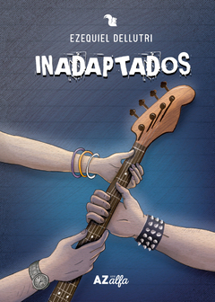 Inadaptados - Ezequiel Dellutri