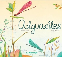 Alguaciles - Verónica García - Diego Moscato
