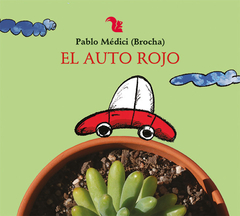 El auto rojo - Pablo Médici (Brocha)