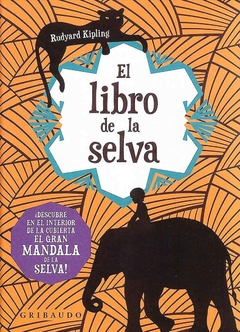 EL LIBRO DE LA SELVA - RUDYARD KIPLING
