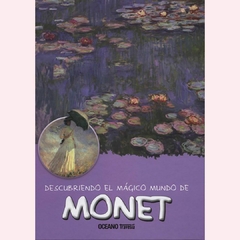 Descubriendo el mágico mundo de Monet - María J. Jorda - comprar online