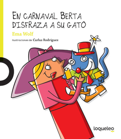 En carnaval Berta disfraza a su gato - Ema Wolf