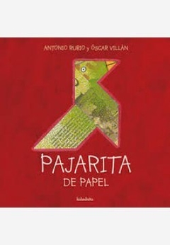 Pajarita de papel - Antonio Rubio - Oscar Villán