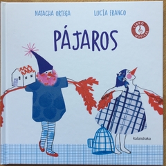 Pájaros - Natacha Ortega - Lucía Franco