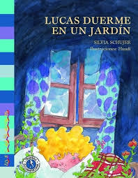 Lucas duerme en el jardín - Silvia Schujer - Huadi