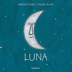 LUNA - Antonio Rubio / Óscar Villán