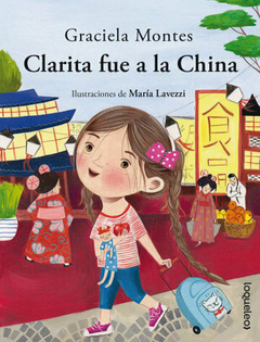 Clarita fue a la China - Graciela Montes