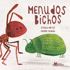 MENUDOS BICHOS - Estrella Ortiz