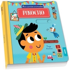 Mis cuentos animados: Pinocho - Tiago Americo