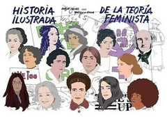 Historia ilustrada de la Teoría Feminista - Ana de Miguel, Marta de la Rocha