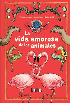 LA VIDA AMOROSA DE LOS ANIMALES - Katharina von der Gathen