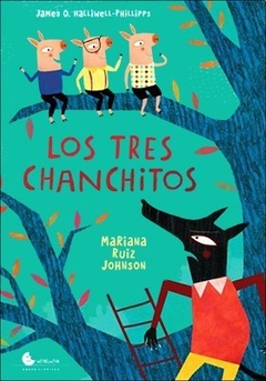 LOS TRES CHANCHITOS - Mariana Ruiz Johnson
