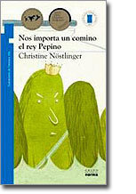 Nos importa un comino el rey pepino - Christine Nöstlinger