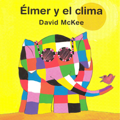 ÉLMER Y EL CLIMA - David McKee