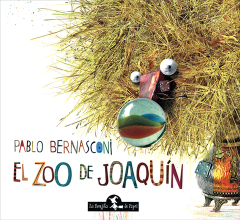 El Zoo de Joaquín (Rústica) - Pablo Bernasconi