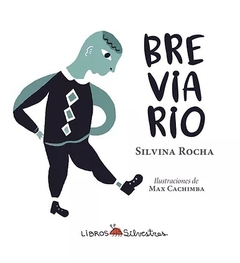 Breviario - Silvina Rocha, Max Cachimba