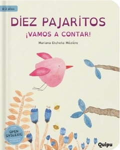 Diez pajaritos ¡vamos a contar! - Mariana Etcheto Mézière